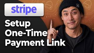How to Set Up a One Time Payment Link in Stripe [2026 Step By Step Guide]