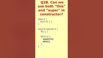 interview question 28. can we use both this and super in constructor? #interviewquestions #java