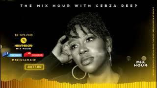 The Mix Hour Mixed By Cebza Deep Mix 071