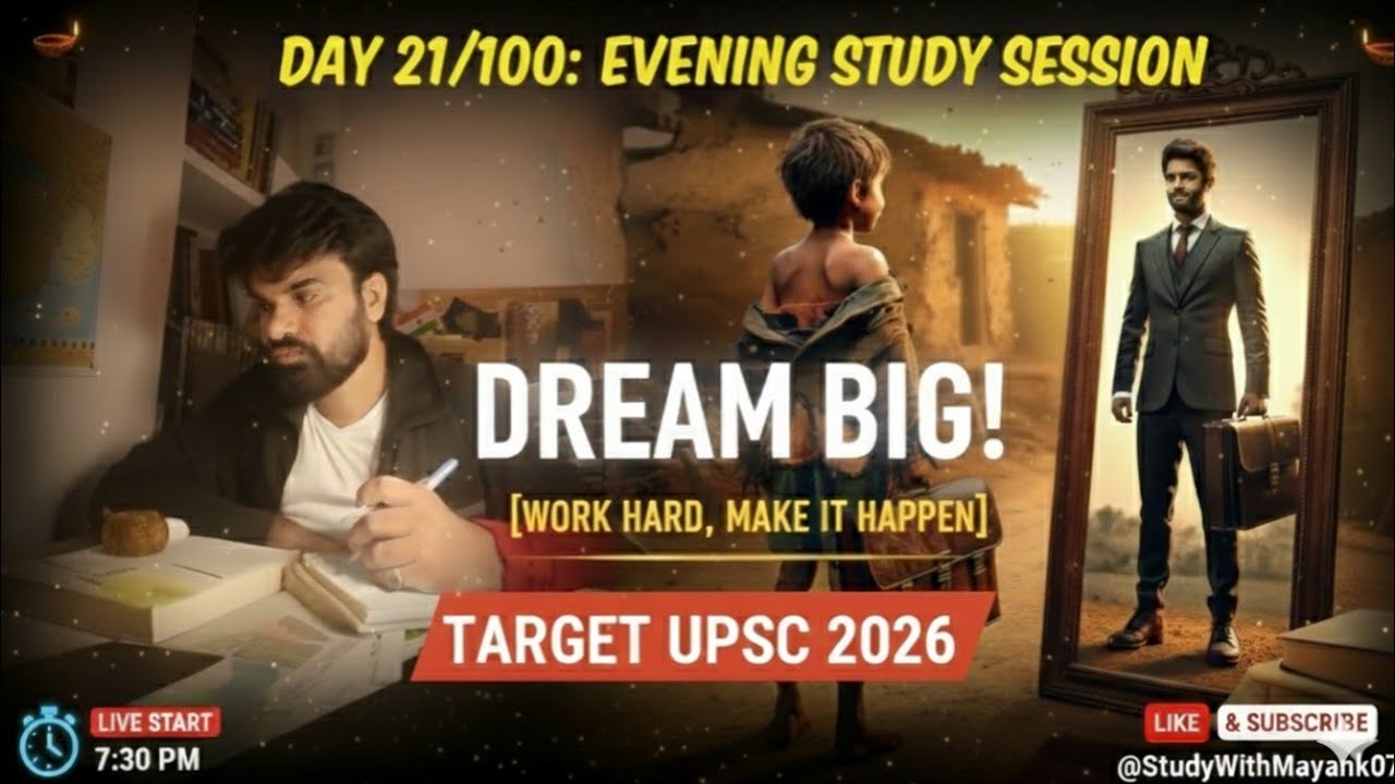 UPSC Day 21/100: LAST 79 DAYS Challenge! | Target 2026 Live Study ...
