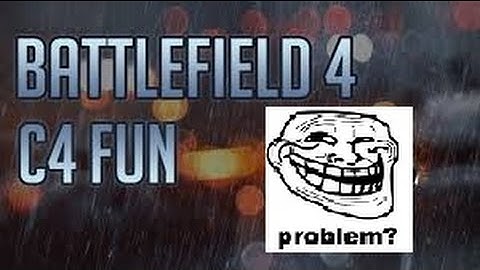 C4 Trap in Battlefield 4