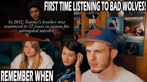 FIRST TIME LISTENING TO BAD WOLVES - REMEMBER WHEN (REACTION W/ TAYLOR)