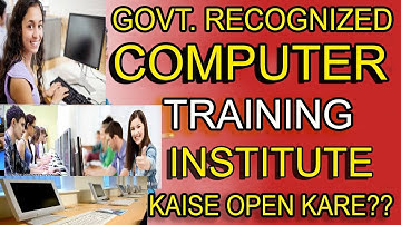 How To Register Govt Recognized Computer Training Center ? Computer Training Center Kaise Khole