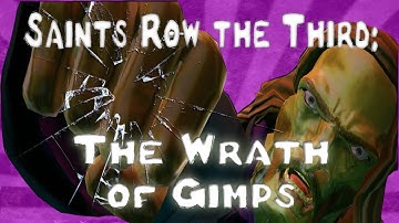 Saints Row 3: The Wrath of Gimps