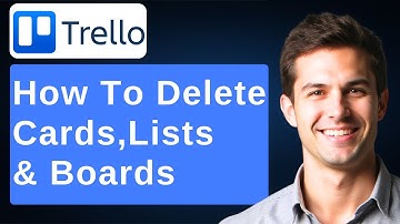 How To Delete Trello Cards, Lists and Boards [2025 Guide]