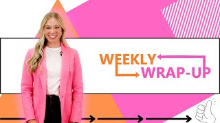 WEEKLY WRAP-UP 4/4