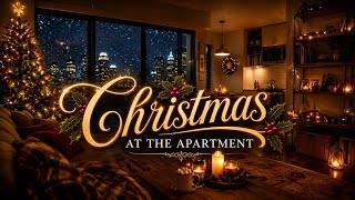 🎄 Christmas at the Apartment 🕯️ | Smooth Relaxing Holiday Music screenshot 2