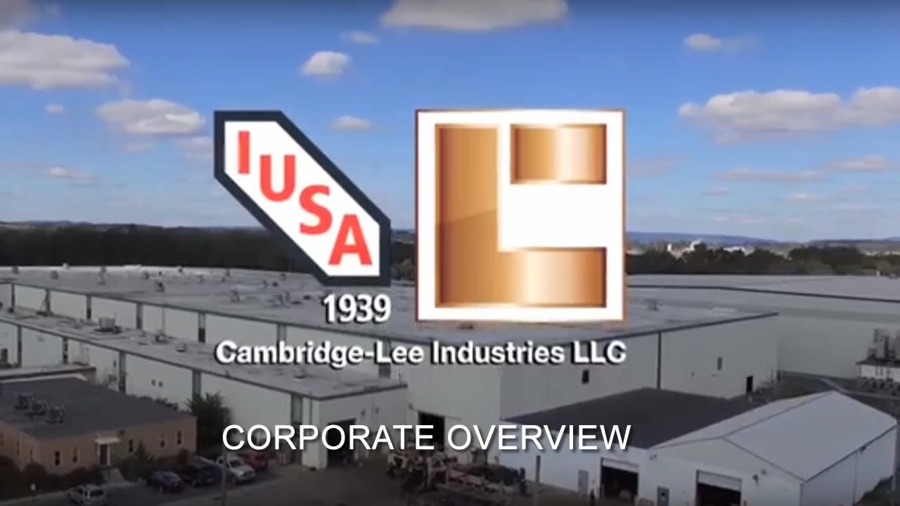 About Cambridge-Lee Industries - Cambridge Lee Industries, LLC