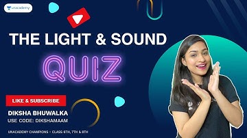 The Light & Sound Menti Show | Top MCQs For Exam | Menti Quiz | Class 8 Science | Diksha Bhuwalka