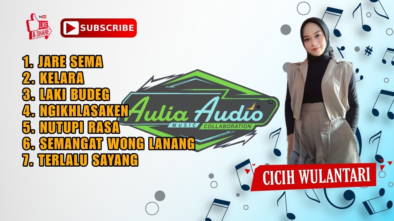KUMPULAN LAGU-LAGU CICIH WULANTARI // AULIA AUDIO MUSIC COLLABORATION KUMPULAN LAGU-LAGU CICIH WULANTARI // AULIA AUDIO MUSIC COLLABORATION