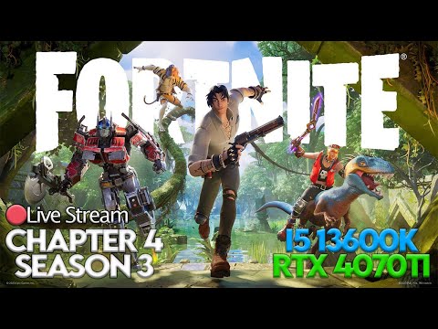 🔴LIVE | Fortnite : Chapter 4 - Seaon 3 | RTX 4070 Ti + I5 13600K | 1440p