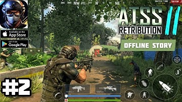 ATSS 2: Offline Shooting Games Gameplay Walkthrough (Android, iOS) - Part 2