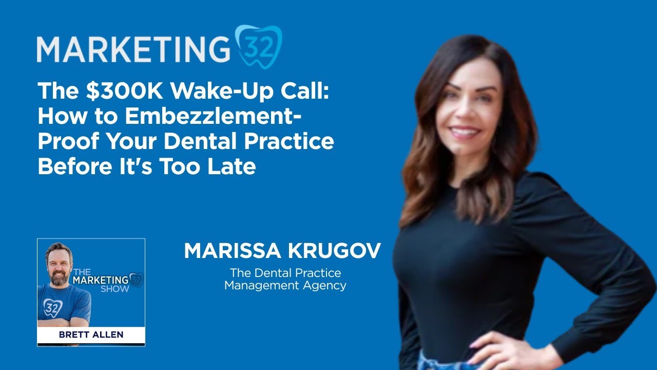 The $300K Wake-Up Call: How to Embezzlement-Proof Your Dental Practice Before It's Too Late