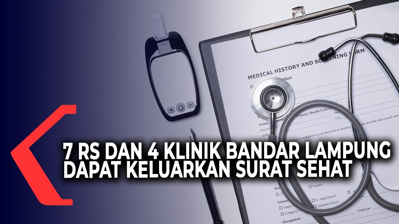 7 Rumah Sakit Dan 4 Klinik di Bandar Lampung Dapat Keluarkan Surat