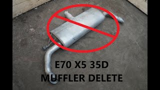 E70 X5 35D DIY MUFFLER DELETE