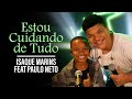 Estou Cuidando de Tudo | Isaque Marins Feat: Paulo Neto