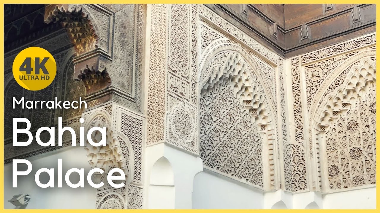 Bahia Palace Marrakech Morocco 🇲🇦 2023 4k قصر الباهية Youtube 