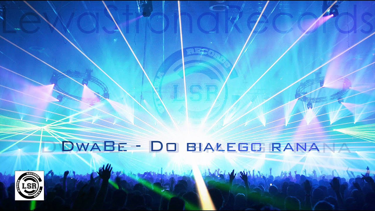 DwaBe - Do Białego Rana