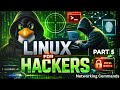 Linux For Hackers #5 - Networking Commands