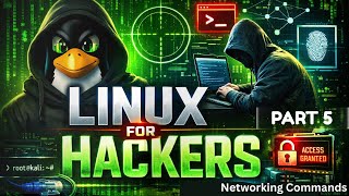 Linux For Hackers #5 - Networking Commands
