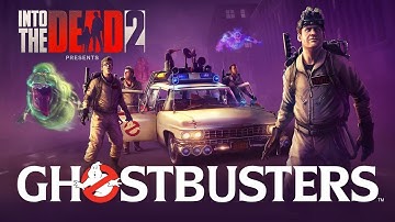 Into the dead 2 - Ghostbusters Cutscenes