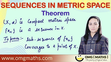 Theorem of Sub Sequence | sequences in metric space | Real Analysis | convergence of sub sequence