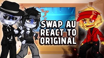 Swap AU React To Originals // Forsaken // Gacha React