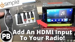 How to add a HDMI Input to your Car Radio! 