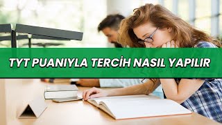 Tyt Puanıyla Tercih Ön Lisans Tercih 2 Yıllık Üniversite Yks Tercihler Nasıl Yapılır 2021 Yks 2021