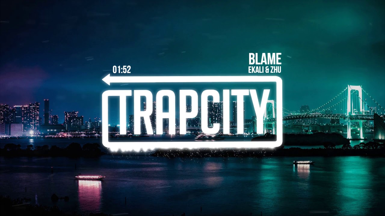 Ekali & Zhu - Blame