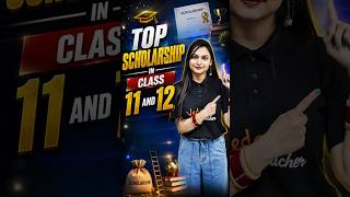3 Top Scholarships You MUST Know in Class 11 &amp; 12! #jee #class11 #class12 #scholarship #shorts #iit