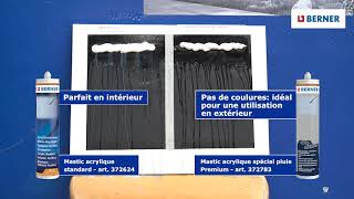 Comparatif mastics acryliques - BERNER
