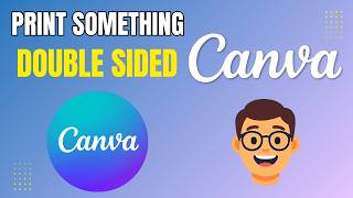How To Print Something Double Sided On Canva