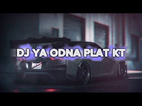 DJ YA ODNA | SOUND PLAT KT REVERB 🎧 DJ TIKTOK MENGKANE