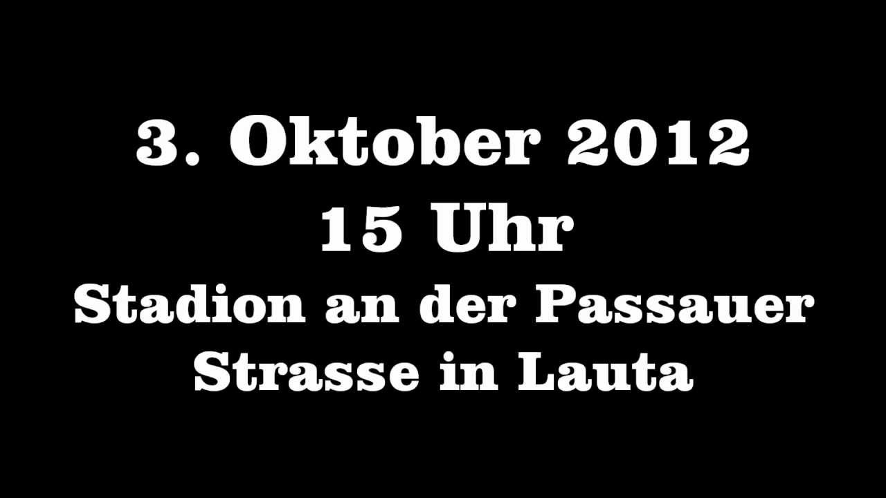 3. Oktober 2012 - FSV Lauta Allstars vs. Team "Regionalauswahl" - sei dabei!