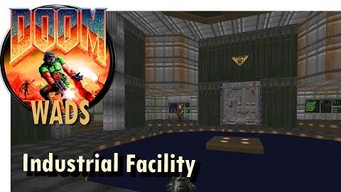 Doom wad - Industrial Facility