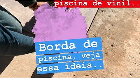 O que fazer quando a borda da piscina rasga?