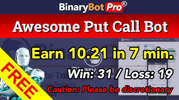Binary Bot | Awesome Put-Call Bot | Free Download (2021)