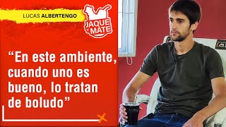 Lucas Albertengo: "En este ambiente, cuando uno es bueno, lo tratan de boludo"