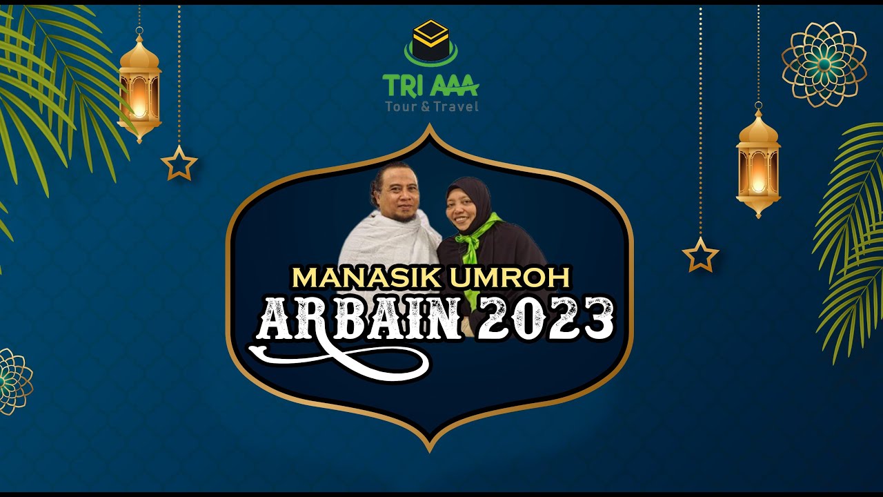 Promo Umrah Arbain Mei Terbaru: Berangkatkan Ibadah Anda dengan Mudah dan Nyaman