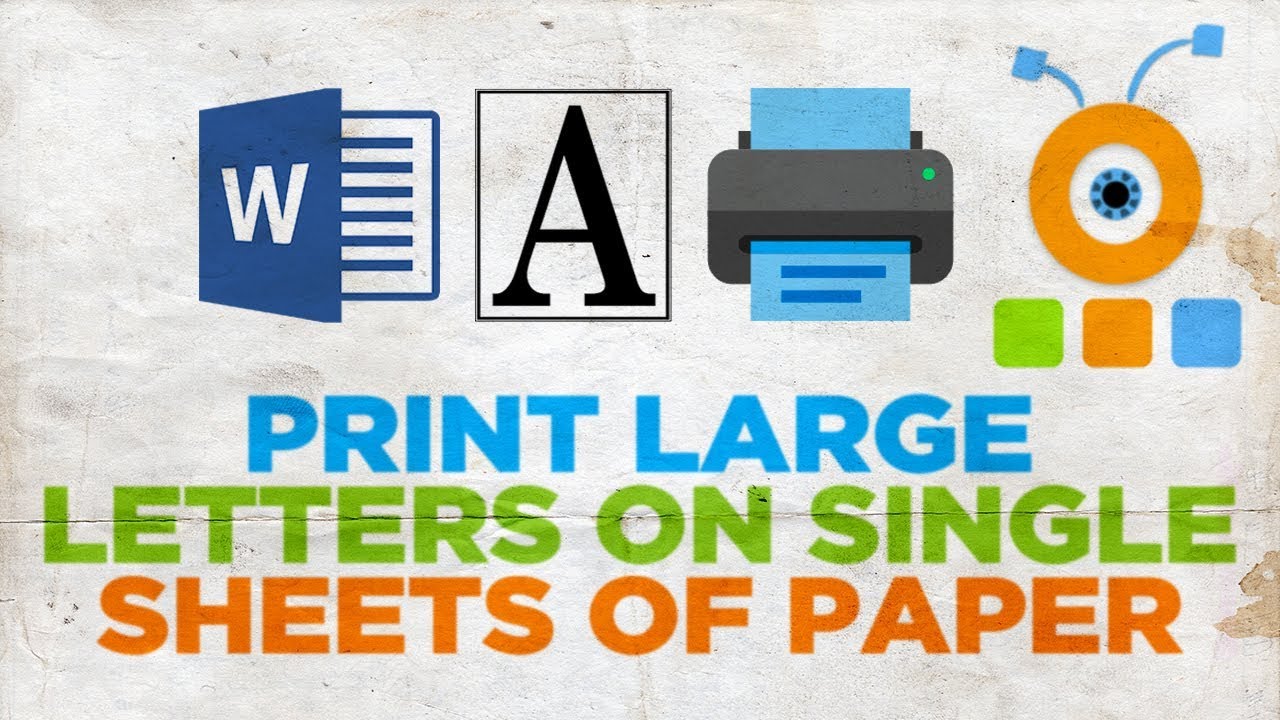 how-to-print-large-letters-on-single-sheets-of-paper-youtube