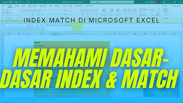 Index Match Di Microsoft Excel (Ubah Kebiasaanmu Pakai Vlookup Dengan Rumus Index Match)