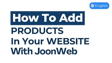 How To Add Products In Your eCommerce Website With JoonWeb | English