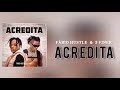 Fábio Hustle ft 3 Finer - Acredita (Letra)