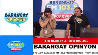 Barangay Opinyon With Papa Big Joe And Titabeauty