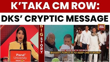 Karnataka CM Tussle: DK Shivakumar