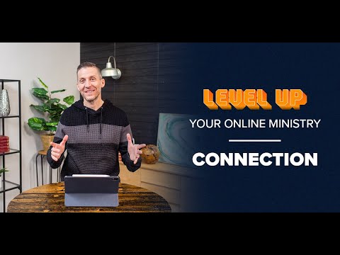 How to Engage Your Audience - Level Up Your Online Ministry