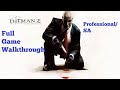 PC 1080p 60fps Hitman 2 Silent Assassin Professional Silent Assassin Full Game Walkthrough