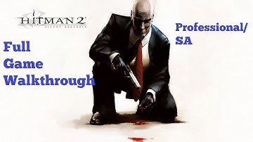 [PC][1080p 60fps] Hitman 2: Silent Assassin (Professional/Silent Assassin) - Full Game Walkthrough