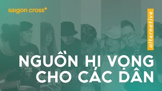 Miniatura de "NGUỒN HY VỌNG CHO CÁC DÂN- Saigon Cross"